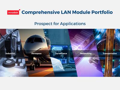 Innodisk Comprehensive LAN Solutions Application Fields Innodisk Comprehensive LAN Solutions Application Fields