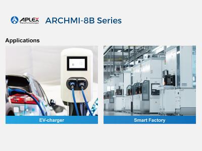 Aplex ARCHMI-8B Fields of Application Aplex ARCHMI-8B Fields of Application