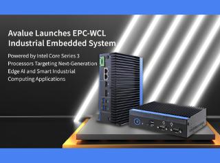 Avalue Launches EPC-WCL Industrial Embedded System Powered by Intel Core Series 3 Processors