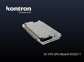 Kontron presents the VX33211 3U VPX GPU board for AI, graphics, and high-performance edge computing.